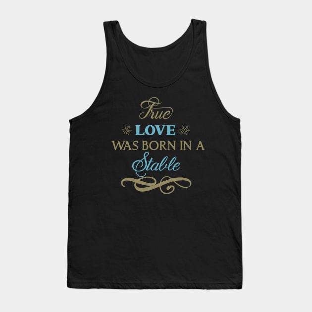 True love was born in Tank Top by holidaystore